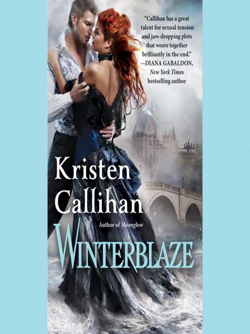 Title details for Winterblaze by Kristen Callihan - Available